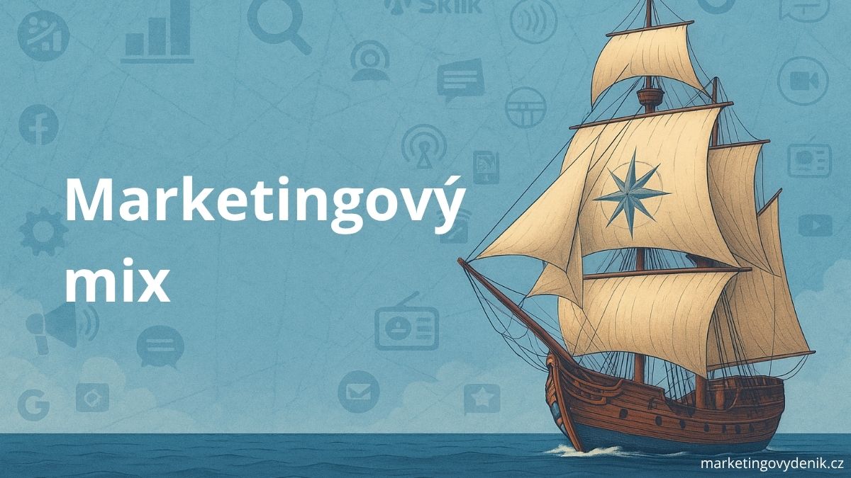 Proč má marketingový mix stále své místo