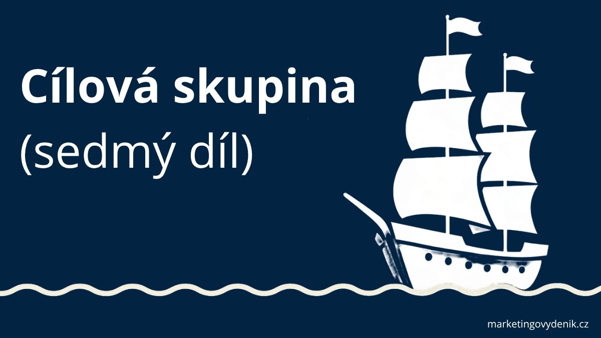 Cílová skupina (sedmý díl)