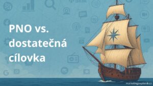 Náhledový obrázek na téma PNO vs. dostatečná cílová skupina.