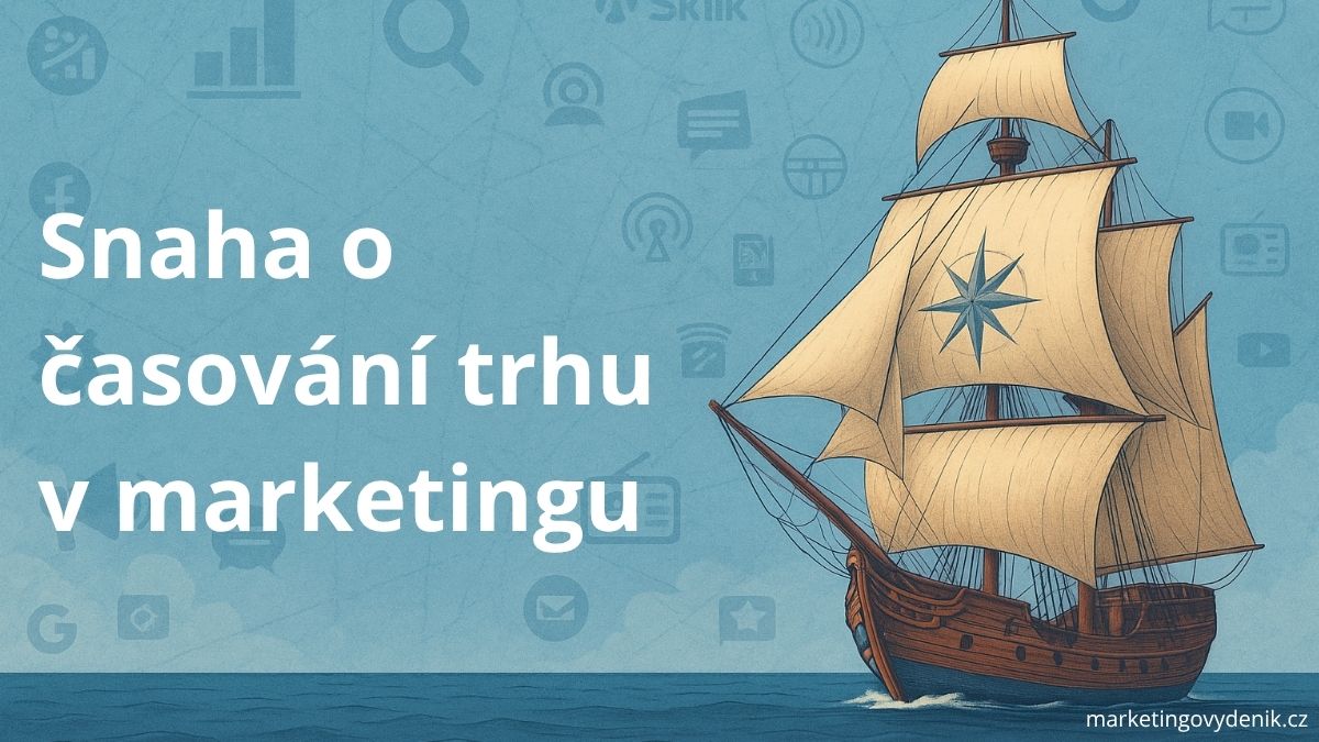 (Ne)načasování trhu v marketingu